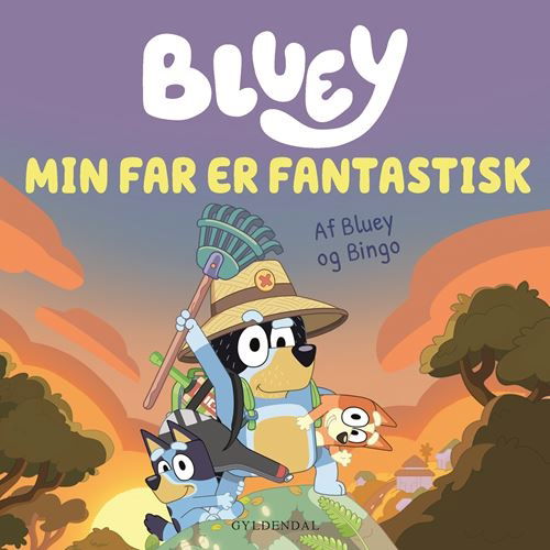 Cover for Ludo Studio Pty Ltd · Bluey: Bluey - Min far er fantastisk (Cardboard Book) [1e uitgave] (2023)