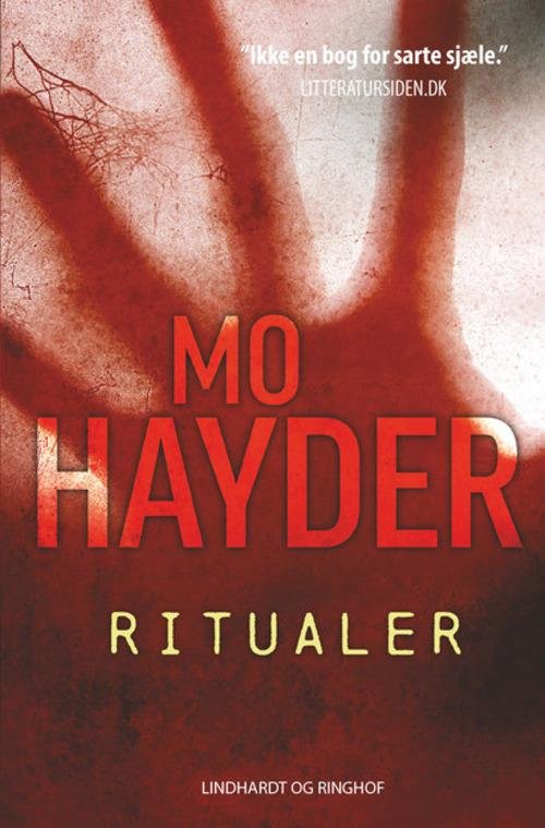 Ritualer, pb. (bd. 1) - Mo Hayder - Bücher - Lindhardt og Ringhof - 9788711454558 - 2. Juni 2015