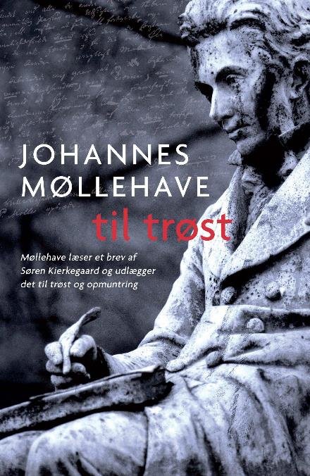 Cover for Johannes Møllehave · Til trøst (Sewn Spine Book) [5.º edición] (2017)