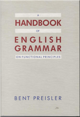 Cover for Bent Preisler · A handbook of English grammar on functional principles (Indbundet Bog) [2. udgave] [Indbundet] (1997)
