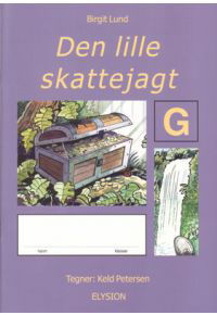 Cover for Birgit Lund · Den lille skattejagt G (Book) (1995)