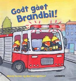 Cover for Mandy Archer · Godt gået Brandbil! (Bound Book) [1. Painos] [Indbundet] (2013)
