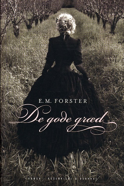 Cover for E. M. Forster · De gode græd (Sewn Spine Book) [2nd edition] (2011)