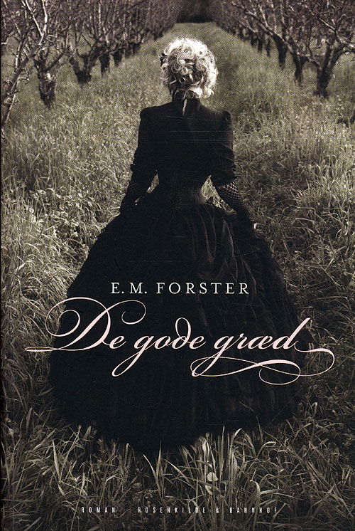 Cover for E. M. Forster · De gode græd (Sewn Spine Book) [2.º edición] (2011)