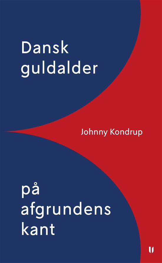 Babette: Dansk guldalder på afgrundens kant - Johnny Kondrup - Books - U Press - 9788793890558 - October 6, 2023