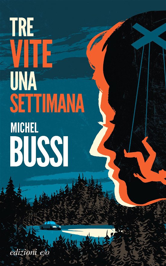 Cover for Michel Bussi · Tre Vite Una Settimana (Bok)