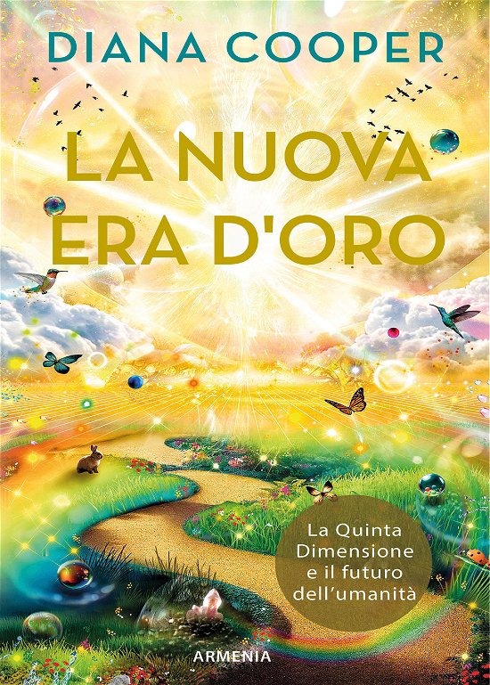 Cover for Diana Cooper · La Nuova Era D'oro. La Quinta Dimensione E Il Futuro Dell'umanita (Book)