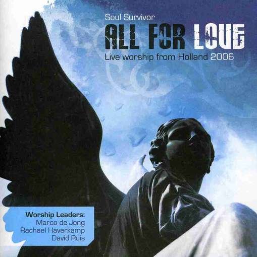 All for Love - Soul Survivor - Muziek - HIGHWAY - 9789058110558 - 28 oktober 2008