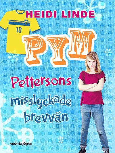 Cover for Heidi Linde · Pym Pettersons misslyckade brevvän (ePUB) (2015)