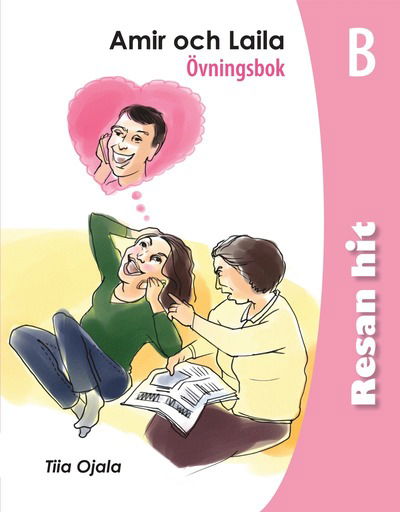 Cover for Tiia Ojala · Resan hit - Amir och Laila Övningsbok B (5-pack) (Book) (2014)