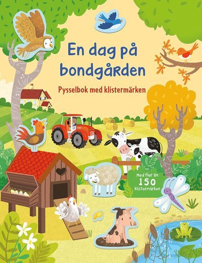 Cover for Kristie Pickersgill · En dag på bondgården : Pysselbok med klistermärken (Book) (2021)