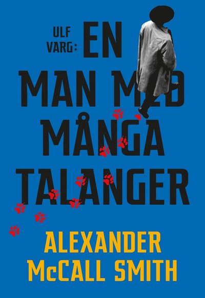 Cover for Alexander Mccall Smith · Ulf Varg : En man med många talanger (Inbunden Bok) (2021)