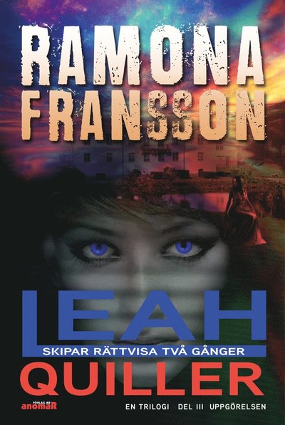 Cover for Ramona Fransson · Leah Quiller trilogi: Leah Quiller. Del 3, Uppgörelsen (Bok) (2018)