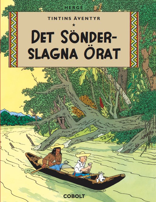 Cover for Hergé · Tintins äventyr 6 : Det sönderslagna örat (Inbunden Bok) (2024)