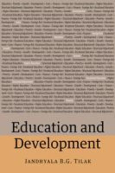 Cover for Jandhyala B.G. Tilak · Education and Development (Hardcover Book) (2024)