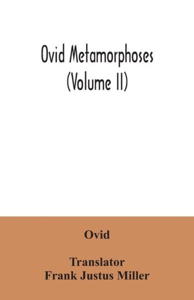 Ovid Metamorphoses (Volume II) - Ovid - Bücher - Alpha Edition - 9789354034558 - 3. Juli 2020