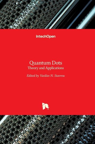 Cover for Vasilios N Stavrou · Quantum Dots: Theory and Applications (Hardcover Book) (2015)