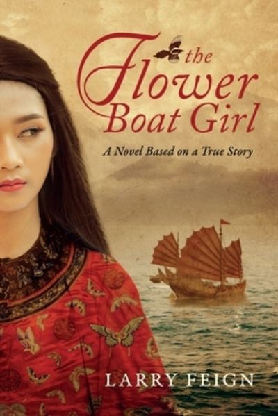 Cover for Larry Feign · The Flower Boat Girl: A novel based on a true story (Paperback Book) (2021)