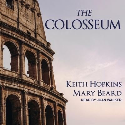 Cover for Mary Beard · The Colosseum (CD) (2019)