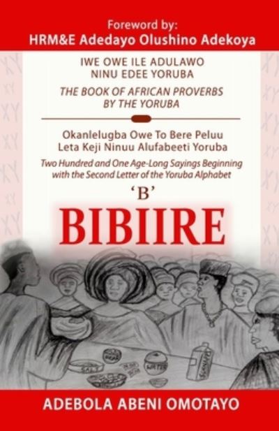 Cover for Adebola Abeni Omotayo · Bibiire (Paperback Book) (2022)