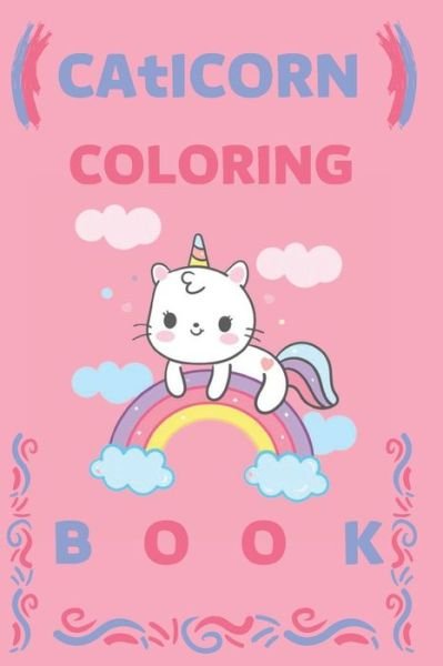 Cover for Muammr Suliman · Caticorn coloring book: Unicorn cat (Pocketbok) (2022)