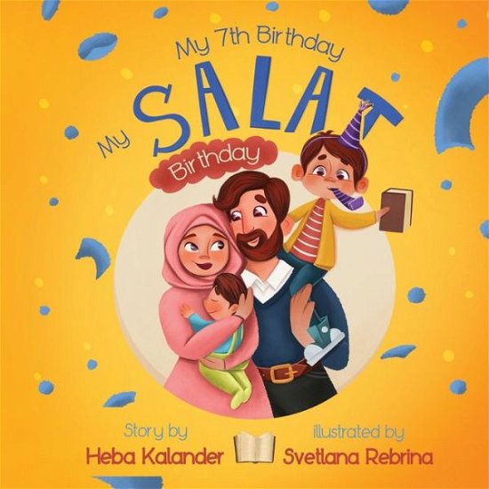 Cover for Heba Kalander · My 7th Birthday, My Salat Birthday (Pocketbok) (2022)
