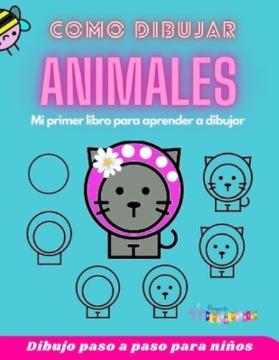 Cover for Maria Gomez · Como dibujar animales: Dibujo paso a paso para ninos (Taschenbuch) (2021)