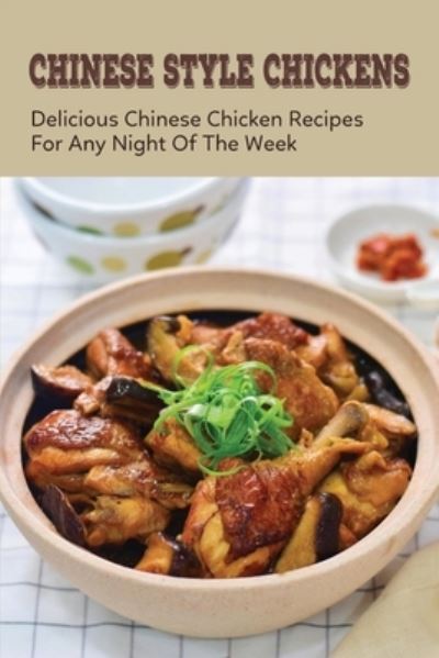 Cover for Viola Chanchuan · How To Cook Your Chinese Chickens (Taschenbuch) (2021)