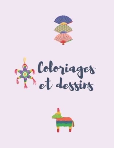 Cover for Toi En Mieux · Coloriages et de dessins (Pocketbok) (2020)