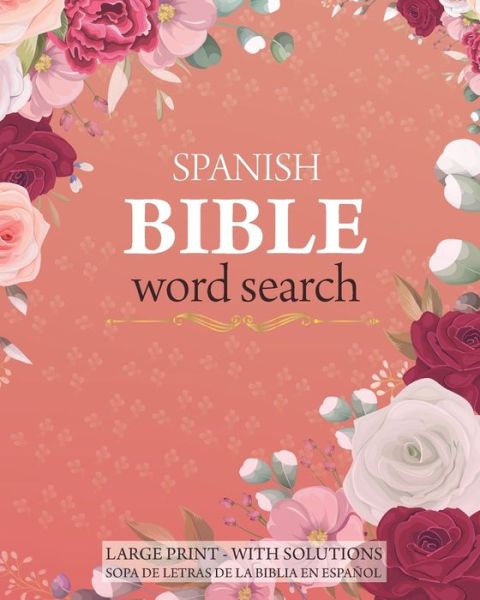 Cover for Lara Pink · Spanish Bible Word Search - Large Print - With Solutions (Paperback Book) (2020)