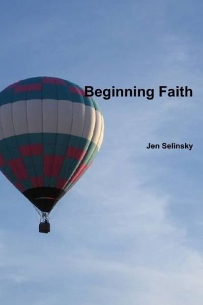 Cover for Jen Selinsky · Beginning Faith (Paperback Book) (2020)