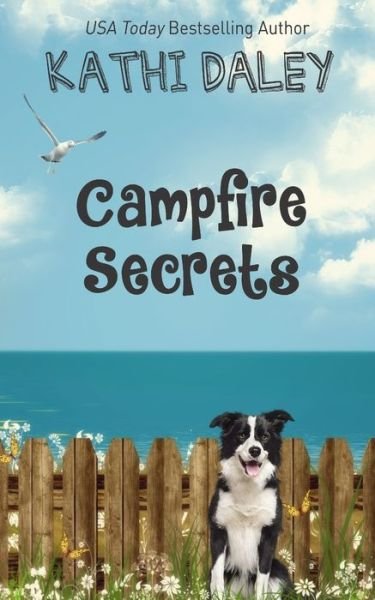 Cover for Kathi Daley · Campfire Secrets (Paperback Book) (2020)