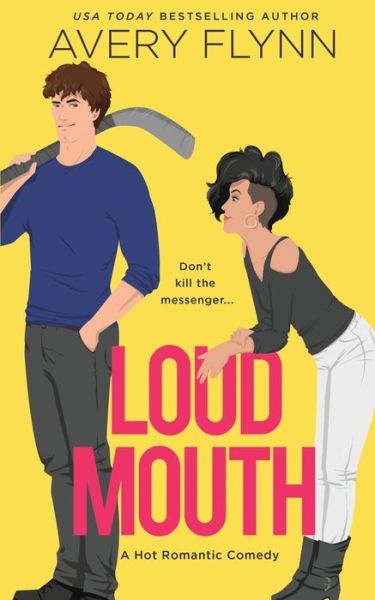 Cover for Avery Flynn · Loud Mouth (Paperback Book) (2020)