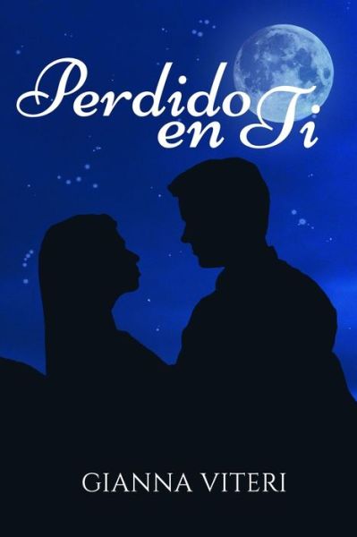 Cover for Gianna Viteri · Perdido en ti (Paperback Book) (2020)