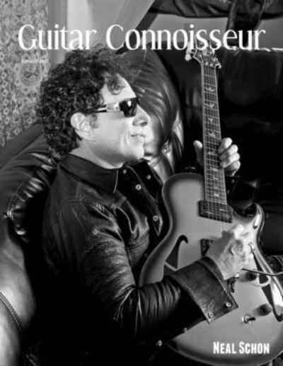 Guitar Connoisseur - Neal Schon - February 2021 - Dave Anderson - Kirjat - Independently Published - 9798708941558 - lauantai 13. helmikuuta 2021