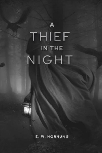 Cover for E W Hornung · A Thief in the Night (Paperback Book) (2021)