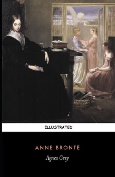 Cover for Anne Bronte · Agnes Grey illustrated (Pocketbok) (2021)