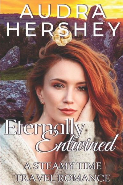 Cover for Audra Hershey · Eternally Entwined: A Steamy Time Travel Romance (Paperback Book) (2022)