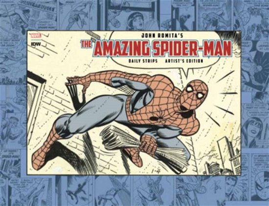 Cover for John Romita · John Romita's Amazing Spider-Man: The Daily Strips Artist's Edition (Innbunden bok) (2024)