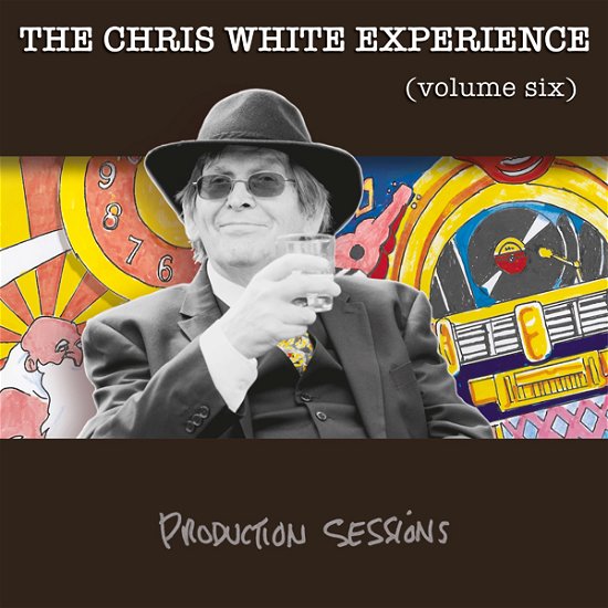 Cover for Chris White Experience · Volume 6 Production Sessions (CD) (2022)