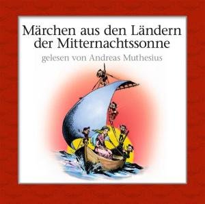 Mrchen Aus den Lndern Der Mitternachtssonne - Andreas Muthesius - Música - ZYX - 0090204680559 - 27 de janeiro de 2006