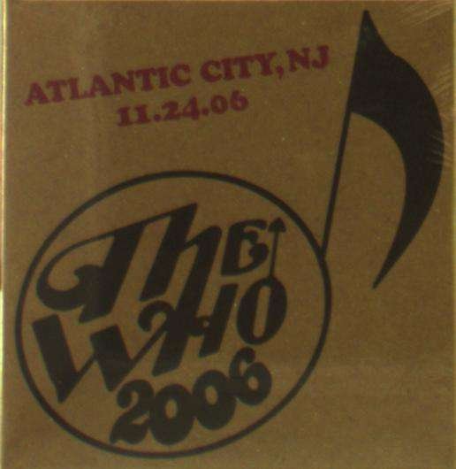 Cover for The Who · Live: Atlantic City Nj 11/24/06 (CD) (2019)