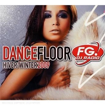 Dancefloor Fg Winter 2009 - Dancefloor Fg Winter 2009 - Music - BARCLAY - 0600753150559 - January 13, 2009