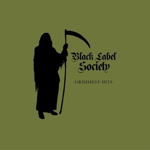 Grimmest Hits - Black Label Society - Musikk - SPINEFARM - 0602557969559 - 19. januar 2018