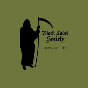 Cover for Black Label Society · Grimmest Hits (CD) (2023)