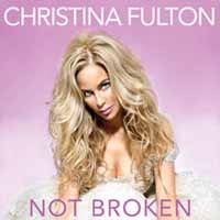 Cover for Christina Fulton · Not Broken (CD) (2017)