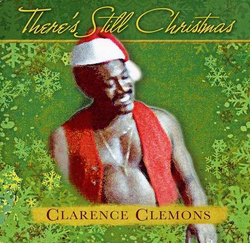 Cover for Clarence Clemons · There's Still Christmas (CD) (2011)