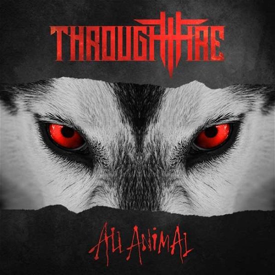 Cover for Through Fire · All Animal (CD) [Standard edition] (2019)