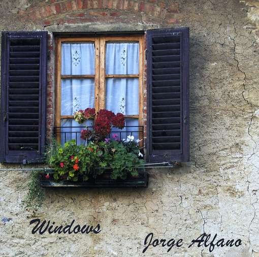 Windows - Jorge Alfano - Music - CD Baby - 0837101346559 - June 19, 2007
