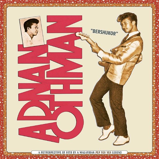 Cover for Adnan Othman · Bershukor: A Retrospective Of Hits By A Malaysian Pop Yeh Yeh Legend (CD) (2019)